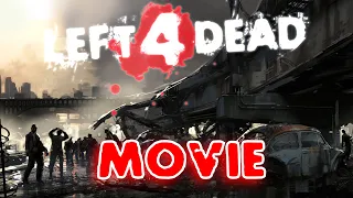 Left 4 Dead  - All 8 Survivors Movie (L4D Maps)