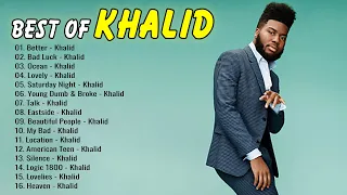 KHALID  Greatest Hits 2021 - TOP 100 Songs of the Weeks 2021 - Best Playlist Full Album
