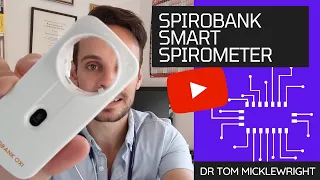 Spirobank Smart Spirometer REVIEW - health app and device -  Dr Tom Micklewright