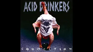 Acid Drinkers - Infernal Connection [Full Album]