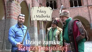 Polacy z Malborka, czyli dzieje zamku w Rzeczypospolitej