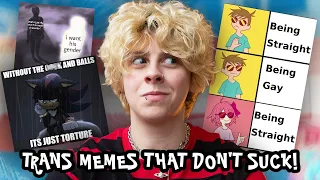 TRANS MEMES THAT ARE ACTUALLY FUNNY | NOAHFINNCE