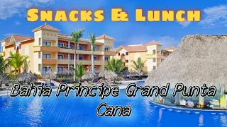 SNACKS & LUNCH BUFFET TOUR  - Bahía Príncipe Grand Punta Cana | Dominican Republic @eddLUvLog