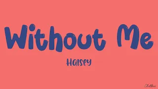 Without Me [Lyrics] - Halsey (Cover By Davina Michelle)