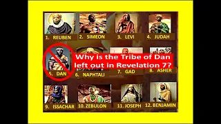 Why is the TRIBE OF DAN left out of Revelation 7? - TRUE DOCTRINE