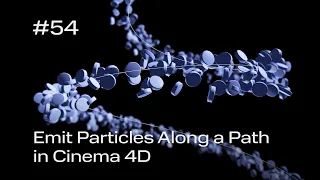 Cinema 4D Quick Tip #54 - Emit Particles Along a Path (Project File on Patreon)