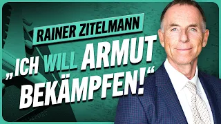 Millionär fordert "Schock-Therapie" für uns ALLE // Rainer Zitelmann