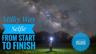 How To Take A Milky Way Selfie