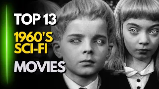 Top 13 Best 1960s Sci-fi Movies