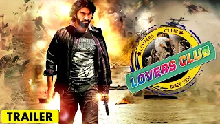 Lovers Club (2021) | Official Hindi Dubbed Trailer | Anish, Pavani, Poorni, Siddhie Mhambre