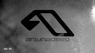 The Sound of Anjunadeep vol. 03