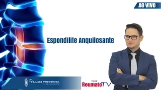 Tudo sobre Espondilite Anquilosante - Ao Vivo