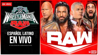 WWE WrestleMania RAW 1 de Abril 2024 EN VIVO | Español Latino | WWE RAW 01/04/24 Narración Español