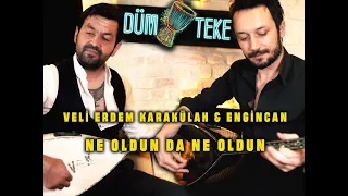 Veli Erdem Karakülah & Engincan - Ne Oldun Da Ne Oldun (Akustik Performans)