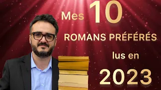 MES 10 ROMANS PRÉFÉRÉS LUS EN 2023