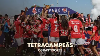 Bastidores: A conquista do Tetracampeonato