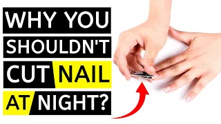 Why You Shouldn't Cut NAILS AT NIGHT? | Why Shouldn't Cut Nails | Nail Polish | Nail  Art | WHY?