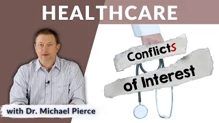 Conflicts of Interest in Healthcare