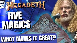 Five Magics - DEEP DIVE - Megadeth - What are the five magics?