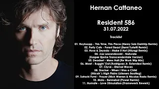 HERNAN CATTANEO (Argentina) @ Resident 586 31.07.2022