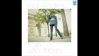 Paul Mauriat Plays Love Themes ニュー・レコーディング・シリーズ 美しき愛の詩集 (Japan 1971) [Full Album]
