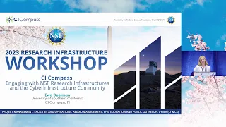 CI Compass: Engaging with NSF Research Infrastructures and the Cyberinfrastructure Community