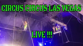 Experience The Magic: Circus Circus Las Vegas Live Show In 2024!