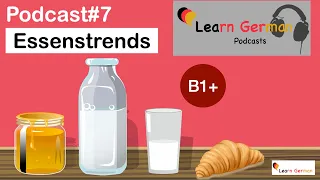 Podcast#7 | June Special | Essenstrends | LearnGerman | B1+