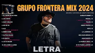 Grupo Frontera Mix 2024 | Las 20 Mejores Canciones de Grupo Frontera | Grupo Frontera Álbum Completo