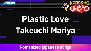 Plastic Love – Takeuchi Mariya (Romaji Karaoke with guide)