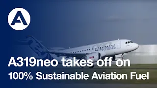 #A319neo takes off with 100% Sustainable Aviation Fuel