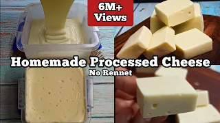 How to Make Processed Cheese at Home | Homemade Cheese Recipe ! No Rennet