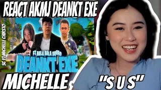 MICHELLE REACT AKMJ DEANKT EXE "S U S"!!!