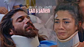 Can & Sanem -Somone you loved