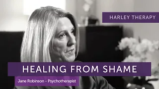 How to Heal from Shame? Working with Shame in Therapy with Jane Robinson