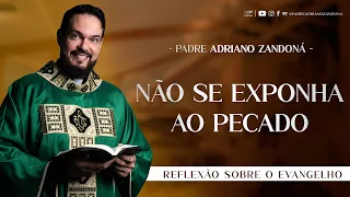 Desconfie das sua fraquezas | João 15,1-8 | Padre Adriano Zandoná (28/04/24)