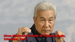 Hiroo Mochizuki le fondateur du Yoseikan Budo  Interview  Partie 1