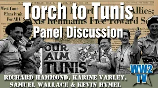 Torch to Tunis - A Panel Discussion about the end of the campaign in North Africa 1943