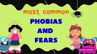 Most Common Phobias and Fears | General Knowledge for Kids