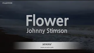 Johnny Stimson-Flower (Karaoke Version)