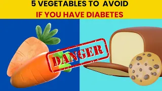 5 Vegetables to avoid if you have diabetes