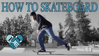 HOW TO SKATEBOARD *Beginners Tutorial to Pushing, Stance, & Safety: 20 years of Teaching