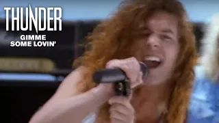 Thunder – Gimme Some Lovin’ (Official Video)