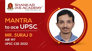 D SURAJ - AIR 197 | UPSC CSE 2022 | SHANKAR IAS ACADEMY