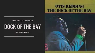 Dock of the Bay Bass Tutorial