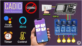 IoT based Home Automation using ESP32 Google Assistant & Cadio