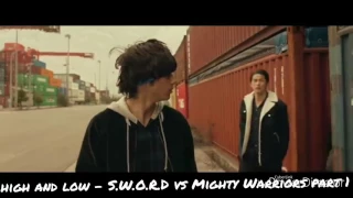 High and Low - S.W.O.R.D vs Mighty Warriors part 1