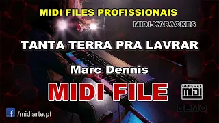 ♬ Midi file - TANTA TERRA PRA LAVRAR - Marc Dennis
