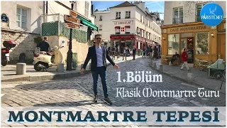 Montmartre Tepesi 1. Bölüm - Klasik Montmartre Turu