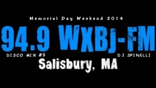 94.9 WXBJ (COOL 94.9) Salisbury - Disco Mix 5 By DJ Spinelli (Memorial Day Weekend 2014)